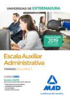 Escala Auxiliar Administrativa de la Universidad de Extremadura. Temario volumen 1, de Varios autores | portada del libro