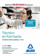 Técnico en Farmacia del Servicio Murciano de Salud. Temario parte general y test, de Varios autores | portada del libro
