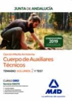 Cuerpo de Auxiliares Técnicos Opción Medio Ambiente de la Junta de Andalucía. Temario volumen 2 y Te, de Varios autores | por