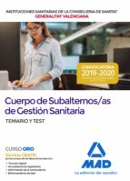 Cuerpo de Subalternos/as de Gestión Sanitaria de la Administración de la Generalitat dependientes de, de Varios autores | por