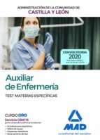 Auxiliar de Enfermería de la Administración de la Comunidad de Castilla y León. Test materias especí, de Varios autores | por