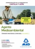 Agente Medioambiental de la Administración de la Comunidad de Castilla y León. Temario de Materias C, de Varios autores | por