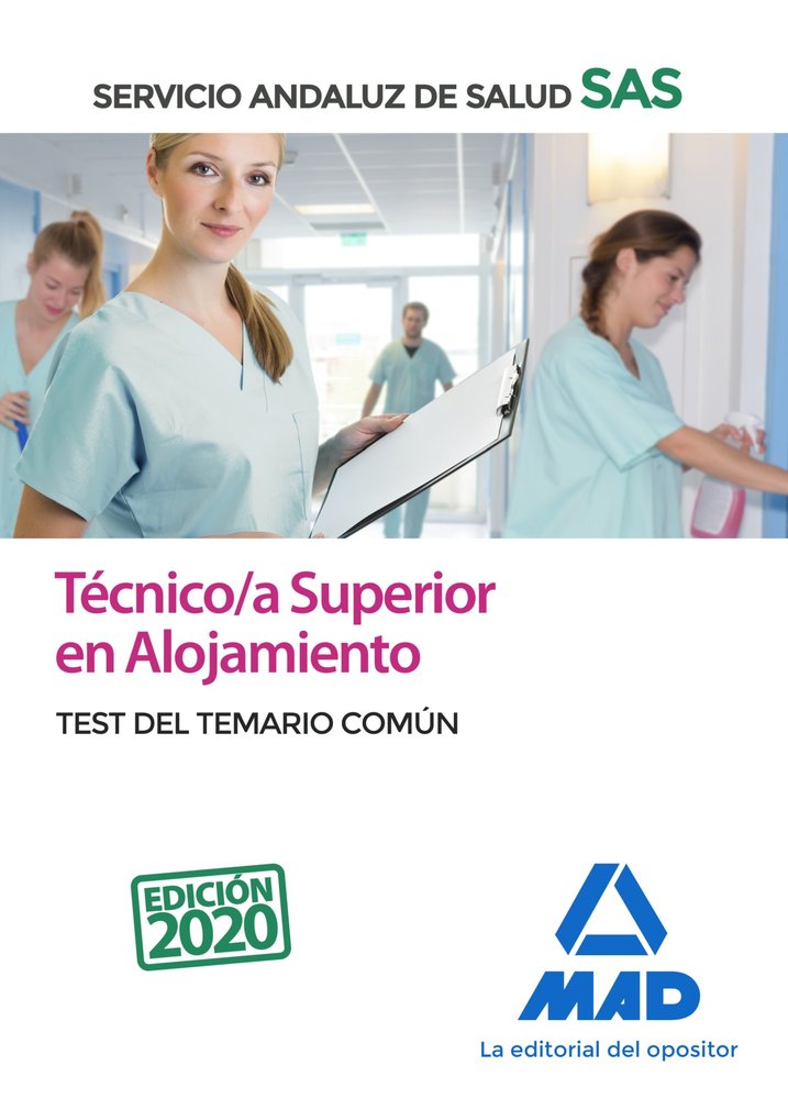 Técnico/a Superior en alojamiento del Servicio Andaluz de Salud. Test común, de 7 Editores | portada del libro