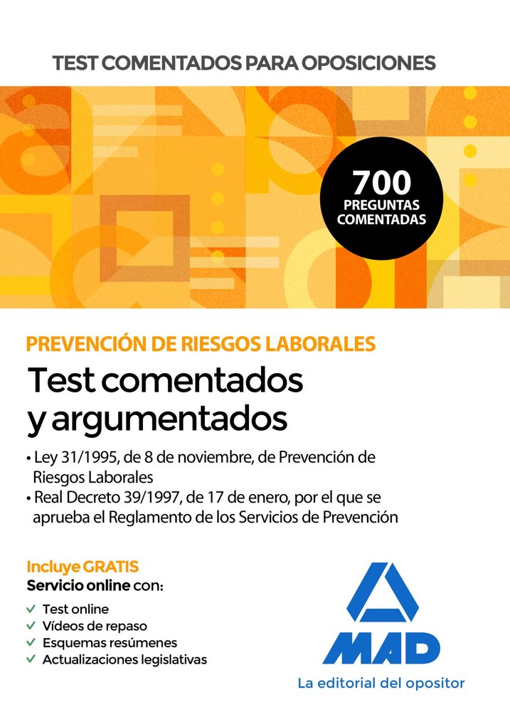 Test comentados para oposiciones sobre Prevención de Riesgos Laborales (Ley 31/1995, de 8 de noviemb, de GONZALEZ RABANAL | p