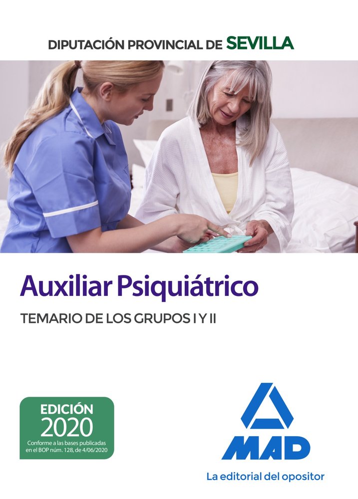 Auxiliar Psiquiátrico de la Diputación Provincial de Sevilla. Temario de los Grupos I y II, de 7 EDITORES#ANIA PALACIO | port