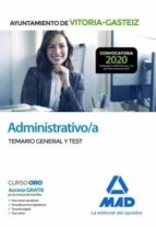 Administrativo/a del Ayuntamiento de Vitoria-Gasteiz. Temario General y test, de Varios autores | portada del libro