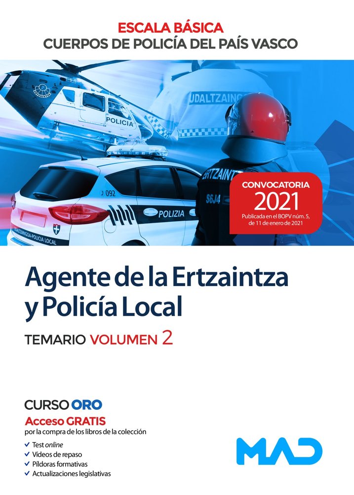 Agente de la Escala Básica de los Cuerpos de Policía del País Vasco (Ertzaintza y Policía Local). Te, de 7 EDITORES#RODRIGUEZ