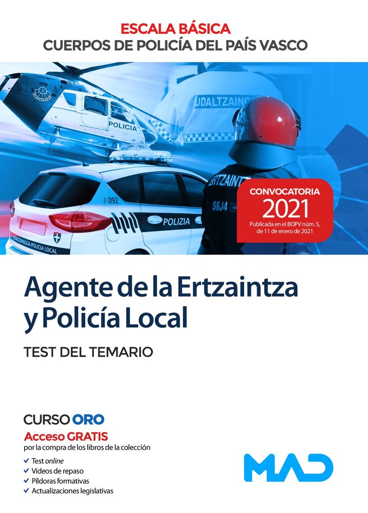 Agente de la Escala Básica de los Cuerpos de Policía del País Vasco (Ertzaintza y Policía Local). Te, de 7 EDITORES#RODRIGUEZ
