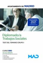 Diplomado/a Trabajos Sociales del Ayuntamiento de Madrid. Test del Temario Grupo I, de Varios autores | portada del libro