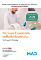 TECNICO ESPECIALISTA EN RADIODIAGNOSTICO TEST PARTE COMUN, de Varios autores | portada del libro