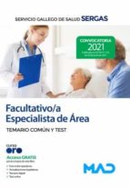 FACULTATIVO/A ESPECIALISTA DE AREA DEL SERVICIO GALLEGO DE S, de Varios autores | portada del libro