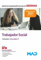 TRABAJADOR SOCIAL SERVICIO MADRILEÑO DE SALUD SERMAS. TEMARIO VOL, de Varios autores | portada del libro