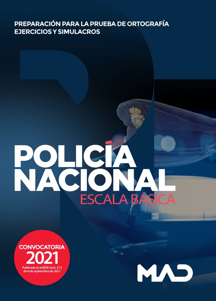 POLICIA NACIONAL ESCALA BASICA PRUEBA DE ORTOGRAFIA EJERCICIOS Y, de VV.AA. | portada del libro