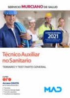 TECNICO AUXILIAR NO SANITARIO SERVICIO MURCIANO DE SALUD, de Varios autores | portada del libro