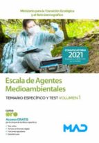 ESCALA AGENTES MEDIAMBIENTALES TEMARIO 1 Y TEST 2021, de Varios autores | portada del libro