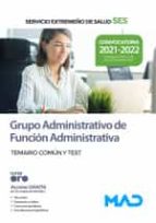 GRUPO ADMINISTRATIVO SERVICIO EXTREMEÑO SALUD SES TEMARIO CO, de Varios autores | portada del libro
