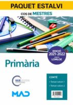PAQUET ESTALVI COS DE MESTRES PRIMARIA. INCLOU TEMARIS VOLUM, de Varios autores | portada del libro