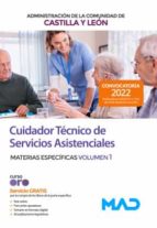 CUIDADOR TECNICO SERVICIO ASISTENCIAL VOL 1 MATERIA ESPECIF, de Varios autores | portada del libro