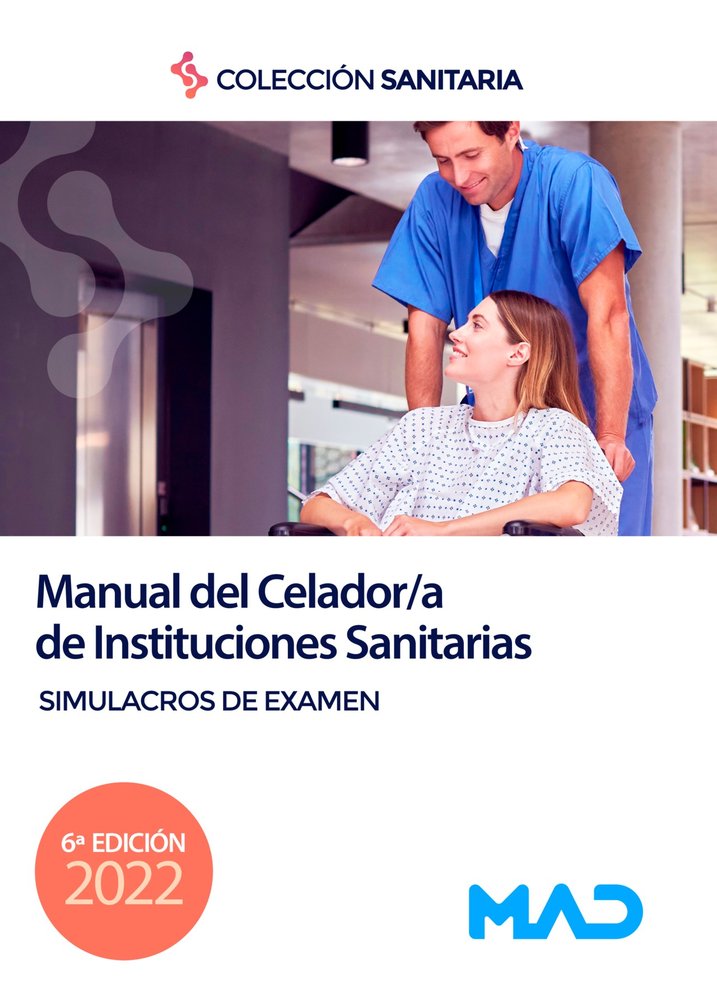 Manual del Celador de Instituciones Sanitarias. Simulacros de examen, de GOMEZ MARTINEZ | portada del libro