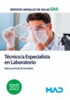 TECNICOS ESPECIALISTA LABORATORIO ANDALUZ SIMULACRO EXAMEN, de Varios autores | portada del libro
