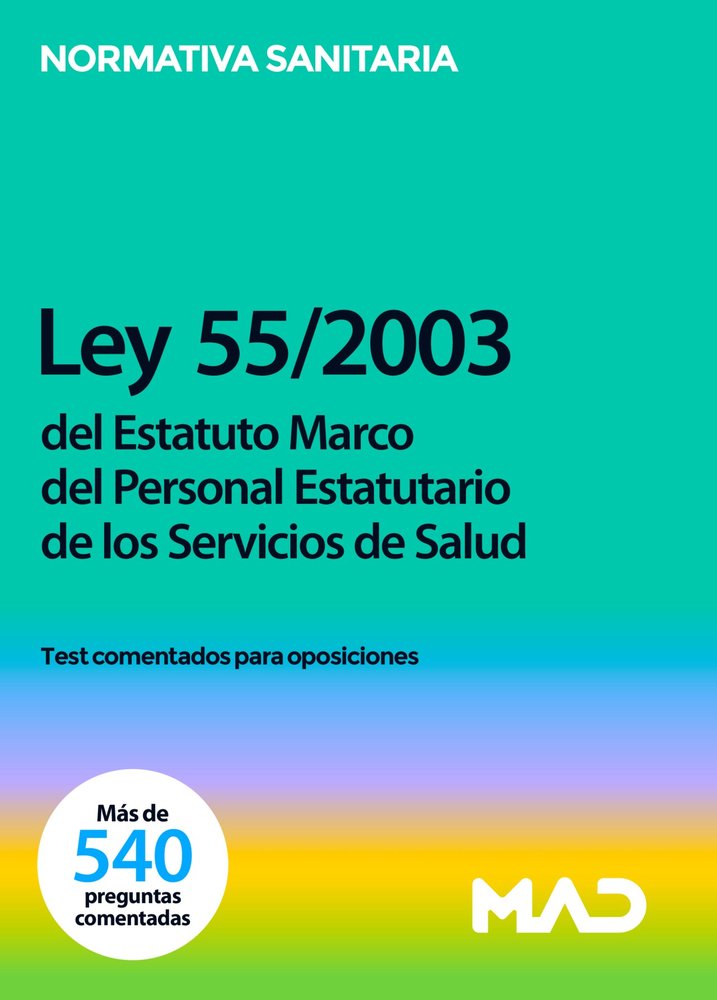 Ley 55/2003, de 16 de diciembre, del Estatuto Marco del personal estatutario de los servicios de sal | portada del libro