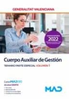 AUXILIAR GESTION VALENCIANA TEMARIO ESPECIAL VOL 1, de Varios autores | portada del libro