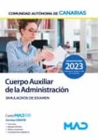 CUERPO AUXILIAR SIMULACROS DE EXAMEN, de Varios autores | portada del libro