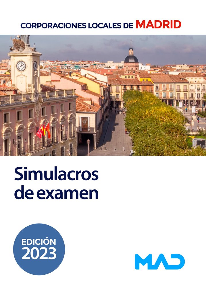 Simulacros de examen para Corporaciones Locales de Madrid, de GARCIA FERNANDEZ | portada del libro