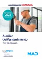 Auxiliar de Auxiliar de Mantenimiento de la Universidad de Granada. Test del Temario, de Varios autores | portada del libro