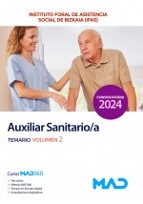 Auxiliar Sanitario del Instituto Foral de Asistencia Social de Bizkaia (IFAS). Temario volumen 2, de Varios autores | portada