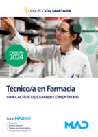 MANUAL TECNICO/A FARMACIA SIMULACRO EXAMEN COMENTADOS, de Varios autores | portada del libro