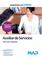 AUXILIAR DE SERVICIOS UNIVERSIDAD DE OVIEDO. TEST DE TEMARIO 2024, de Varios autores | portada del libro