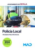 POLICIA LOCAL PRUEBAS PSICOTECNICAS AYTO SEVILLA, de Varios autores | portada del libro