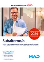 SUBALTERNO/A. TEST DEL TEMARIO Y SUPUESTOS PRÁCTICOS, de Varios autores | portada del libro