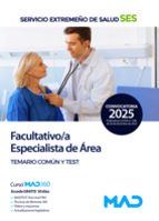 FACULTATIVO/A ESPECIALISTA AREA TEMARIO COMUN Y TEST EXTREM, de Varios autores | portada del libro