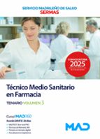 TECNICO MEDIO SANITARIO EN FARMACIA DEL SERMAS. TEMARIO VOLUMEN 3, de Varios autores | portada del libro