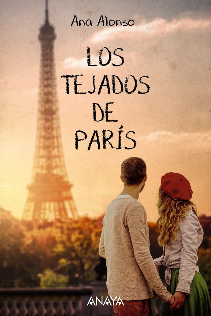 LOS TEJADOS DE PARIS, de ALONSO, ANA | portada del libro