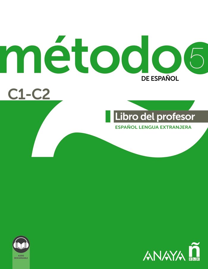 METODO 5 DE ESPAÑOL C1-C2 LIBRO DEL PROFESOR ED 2021, de ROBLES AVILA, SARA | portada del libro