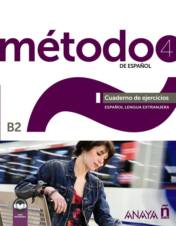 METODO 4 DE ESPAÑOL B2 CUADERNO EJERCICIOS (ED. 2022), de PELAEZ SANTAMARIA, SALVADOR | portada del libro