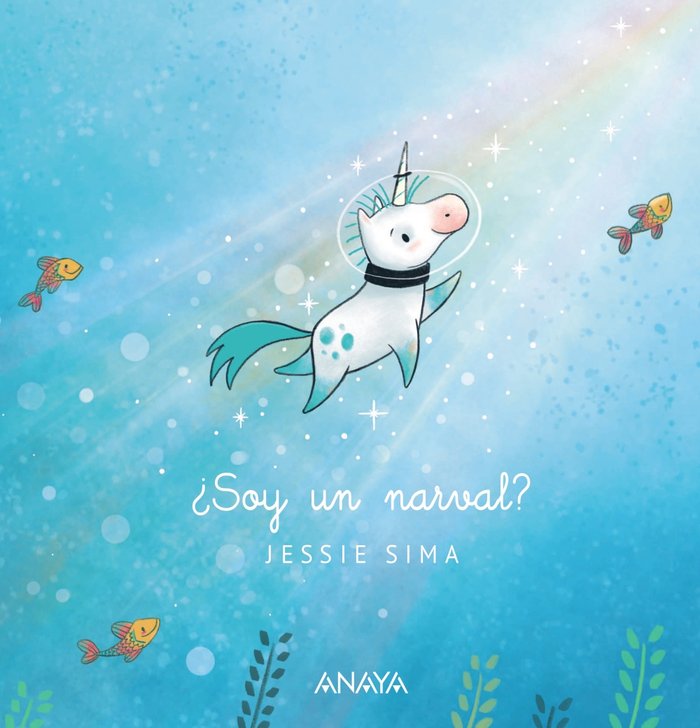 SOY UN NARVAL, de SIMA, JESSIE | portada del libro