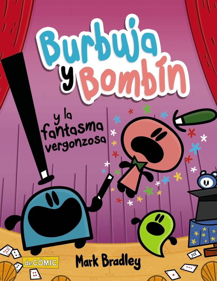 BURBUJA Y BOMBIN Y LA FANTASMA VERGONZOSA, de BRADLEY, MARK | portada del libro