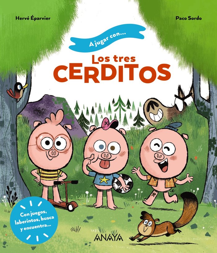 A jugar con los tres cerditos, de EPARVIER, HERVE | portada del libro