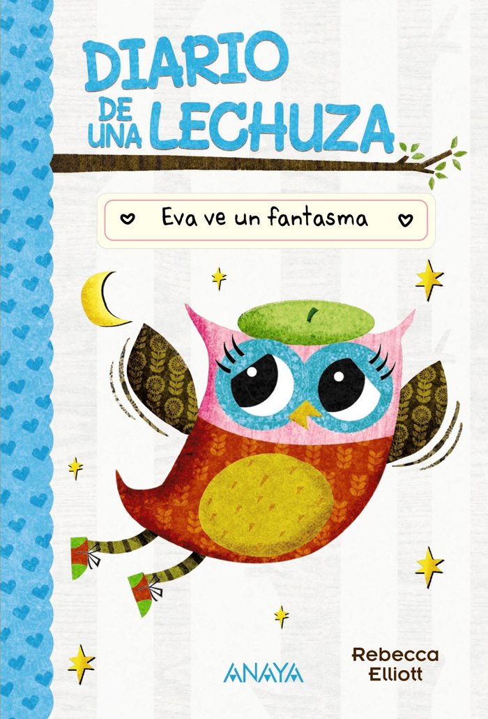 DIARIO DE UNA LECHUZA 2 EVA VE UN FANTASMA, de ELLIOTT, REBECCA | portada del libro