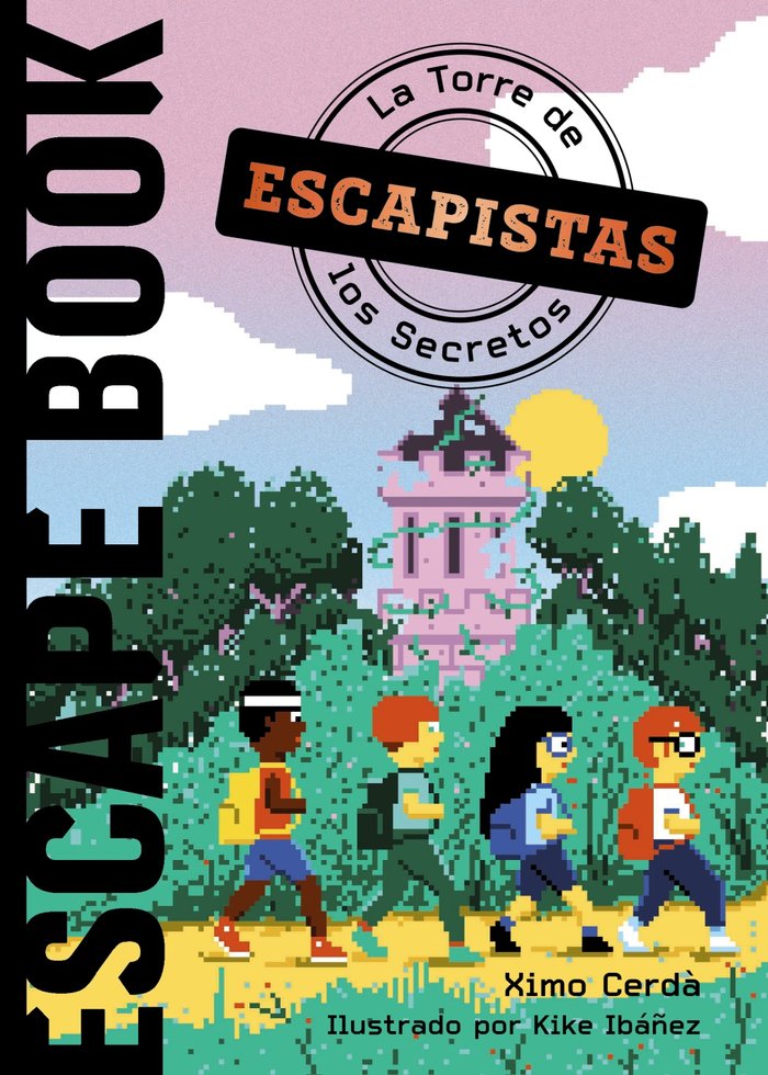 Escapistas. La Torre de los Secretos, de CERD·, XIMO | portada del libro