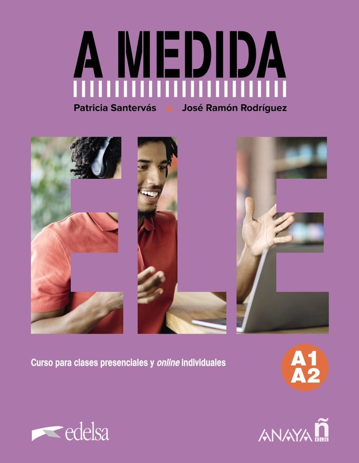 A medida. Nivel A1-A2. Manual de clase, de RODRIGUEZ MARTIN, JOSE RAMON | portada del libro