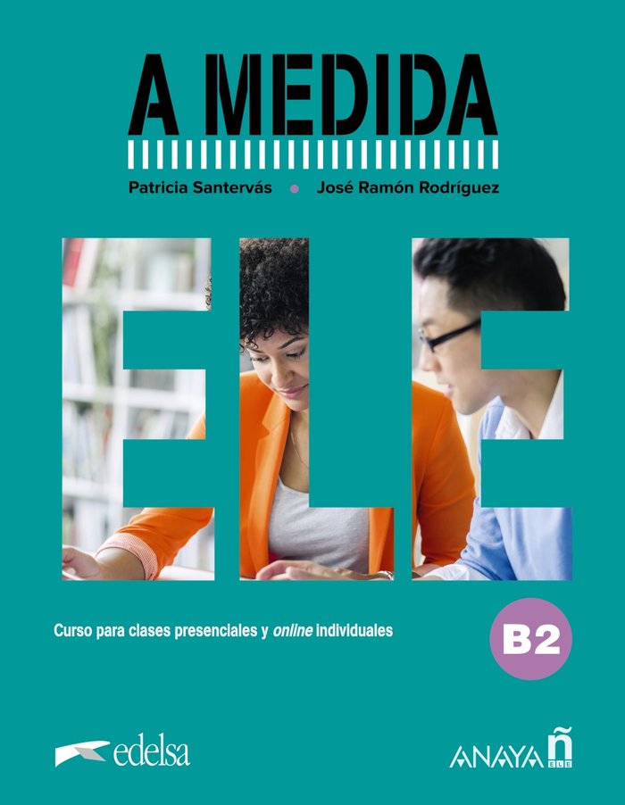 A medida. Nivel B2. Manual de clase, de RODRIGUEZ MARTIN, JOSE RAMON | portada del libro