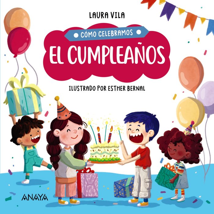 COMO CELEBRAMOS EL CUMPLEAÑOS, de VILA, LAURA | portada del libro