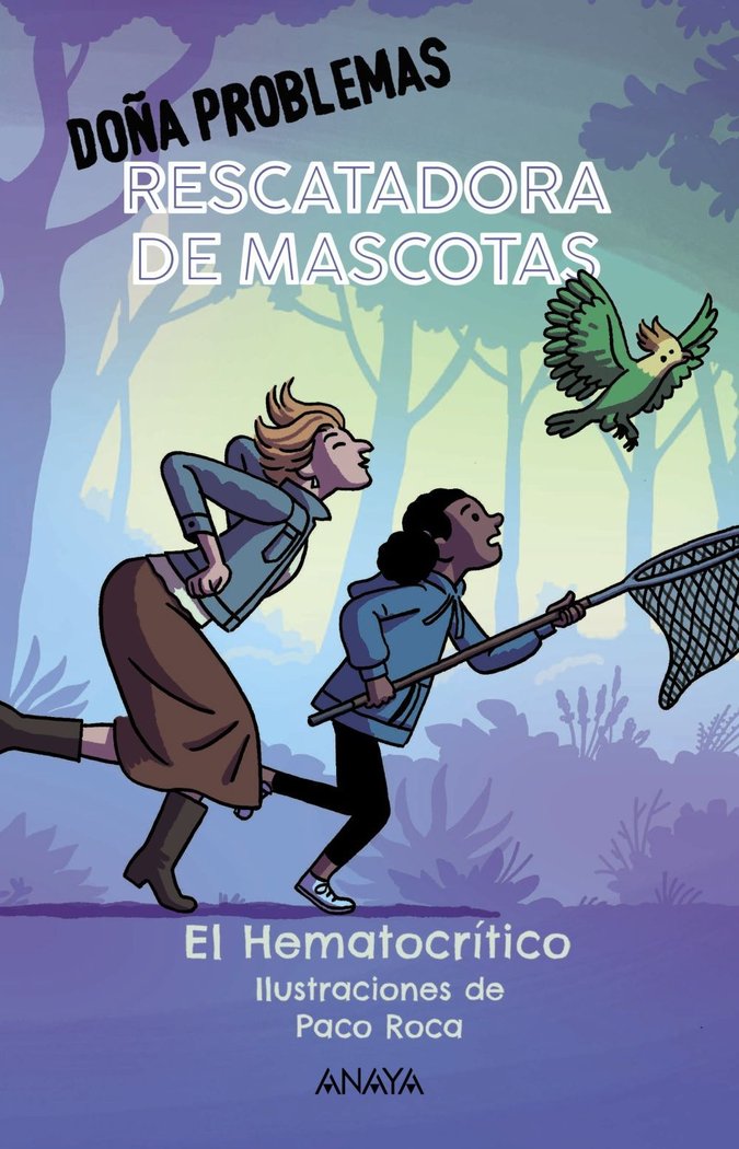 DOÑA PROBLEMAS RESCATADORA DE MASCOTAS, de HEMATOCRITICO, EL | portada del libro
