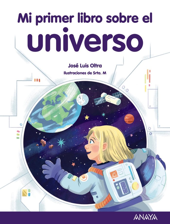 Mi primer libro sobre el universo, de OLTRA, JOSE LUIS | portada del libro