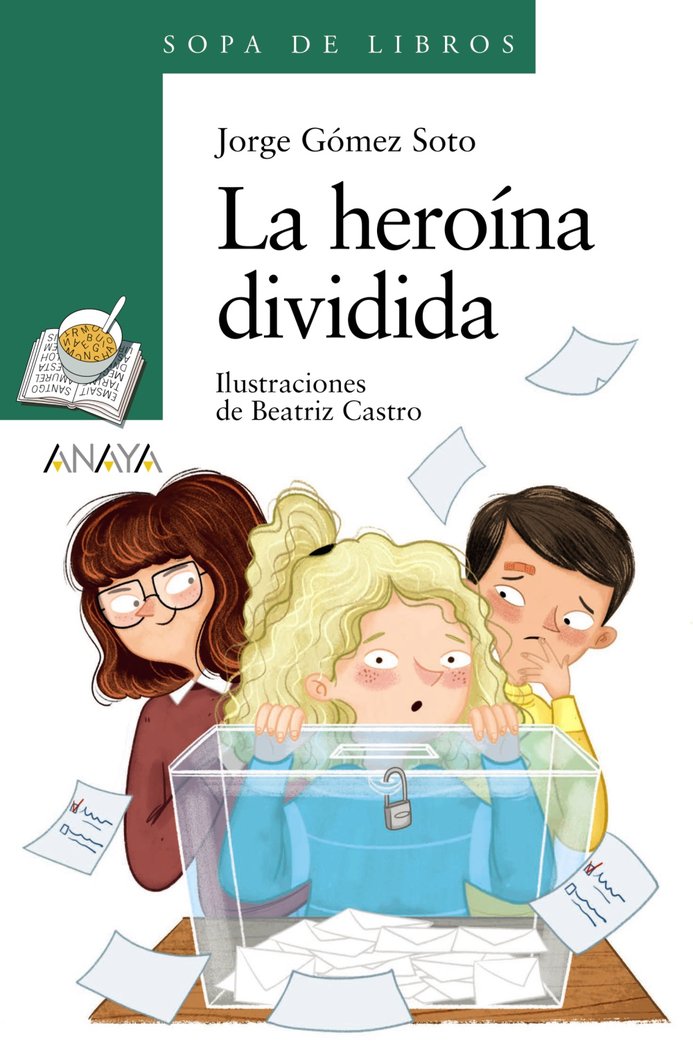 LA HEROINA DIVIDIDA, de GOMEZ SOTO, JORGE | portada del libro